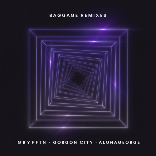 Baggage (Illyus & Barrientos Remix|Explicit)歌词-Gryffin / Gorgon City / AlunaGeorge