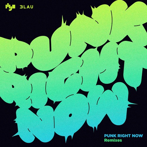 Punk Right Now (KUURO Remix)歌词-孝渊 (HYO) / 3LAU