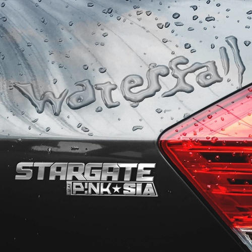 Waterfall歌词-Stargate / P!NK / Sia