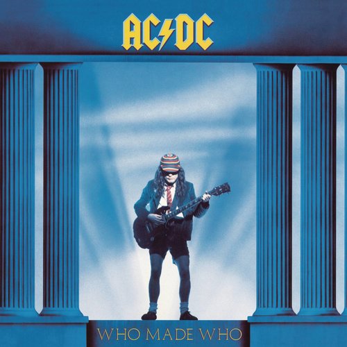 Who Made Who歌词-AC/DC