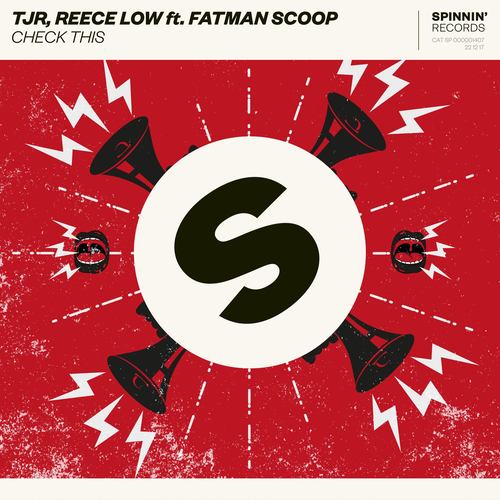 Check This(feat. Fatman Scoop)歌词-TJR / Reece Low / Fatman Scoop