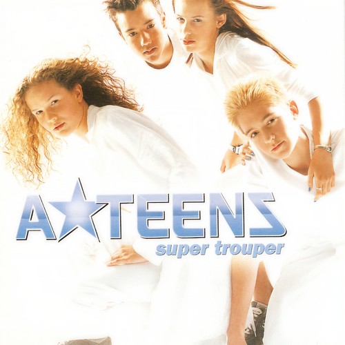 Super Trouper歌词-A*Teens