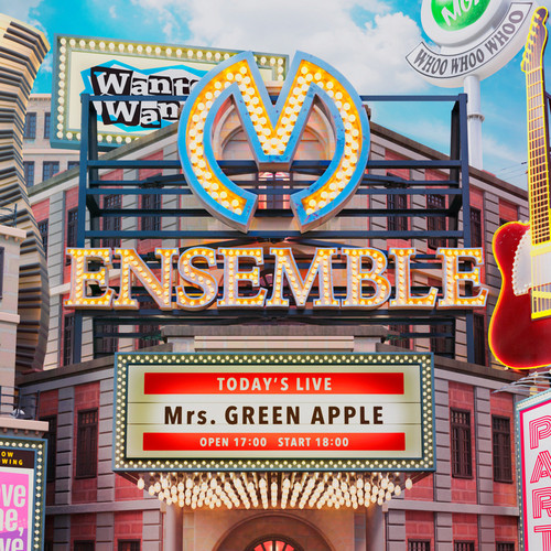 Love me, Love you (ENSEMBLE Version)歌词-Mrs. GREEN APPLE